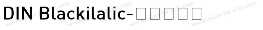 DIN Blackilalic字体转换
